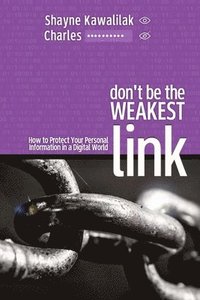 bokomslag Don't Be the Weakest Link