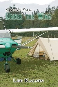 bokomslag Stories from Under the Wing