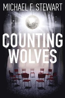 Michael Stewart, Michael F. Stewart - Counting Wolves, Häftad