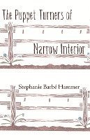 The Puppet Turners of Narrow Interior 1