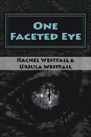 One Faceted Eye: A Sasquatch Tale 1