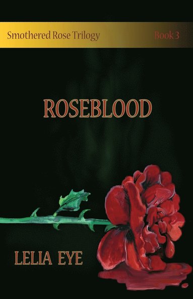 bokomslag Smothered Rose Trilogy Book 3