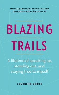 Blazing Trails 1