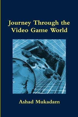 Journey Through the Video Game World 1