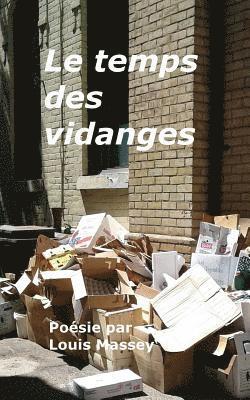 Le temps des vidanges 1