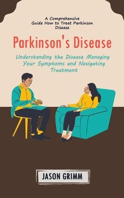Jason Grimm - Parkinson's Disease, Häftad