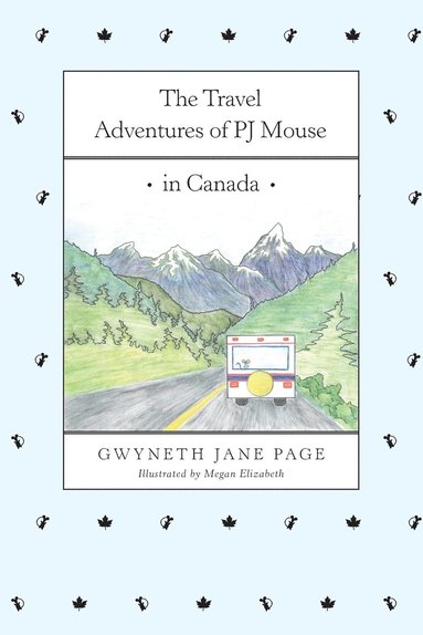 bokomslag The Travel Adventures of PJ Mouse: In Canada