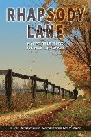 Rhapsody Lane - A Selection of Works by Flower City Writers 1