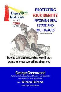 bokomslag Protecting Your Identity: Involving Real Estate and Mortgages