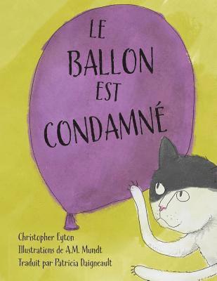 bokomslag Le Ballon Est Condamne