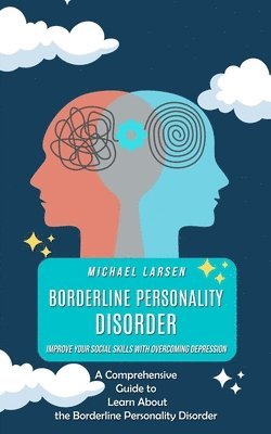 Michael Larsen - Borderline Personality Disorder, Häftad