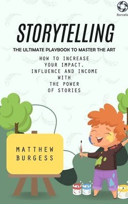 Matthew Burgess - Storytelling, Häftad