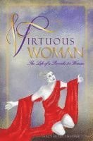 bokomslag Virtuous Woman: The Life of a Proverbs 31 Woman