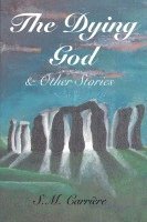 Dying God & Other Stories