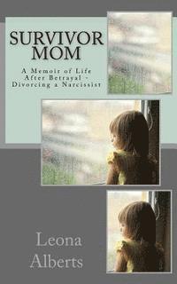 bokomslag Survivor Mom: Memoir