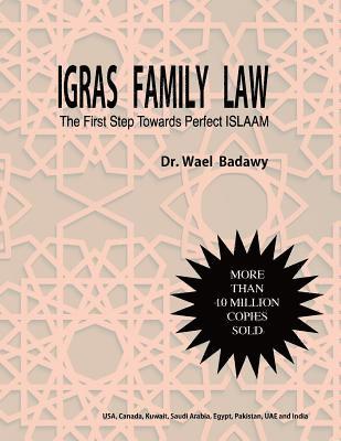 IGRAS Family Law: The First Step Towards Perfect ISLAAM 1