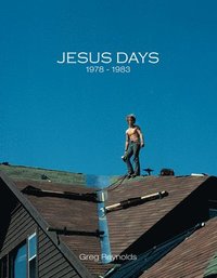 bokomslag Greg Reynolds: Jesus Days