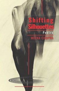 bokomslag Shifting Silhouettes