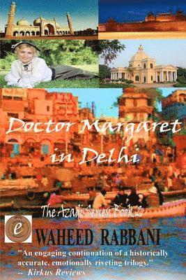 bokomslag Doctor Margaret in Delhi: The Azadi Series Book 2