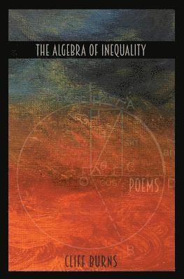 Cliff Burns - Algebra of Inequality, Häftad