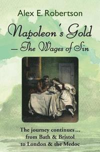 bokomslag Napoleon's Gold - The Wages of Sin