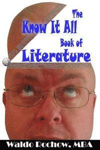 bokomslag The Know It All Book of Literature