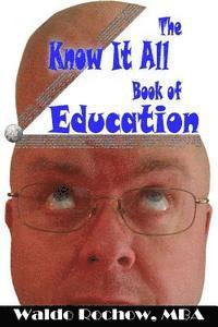 bokomslag The Know It All Book of Education