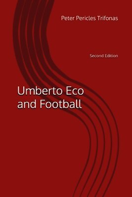 Peter Pericles Trifonas - Umberto Eco and Football, Häftad