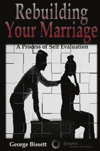 Rebuilding Your Marriage 1