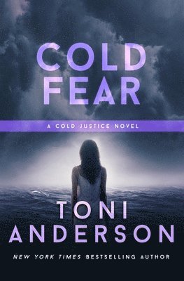 Toni Anderson - Cold Fear, Häftad