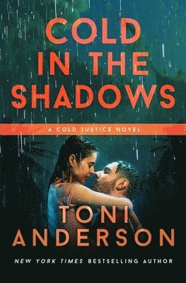 Toni Anderson - Cold in the Shadows, Häftad