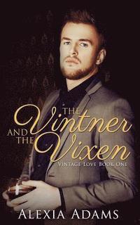 bokomslag The Vintner and The Vixen
