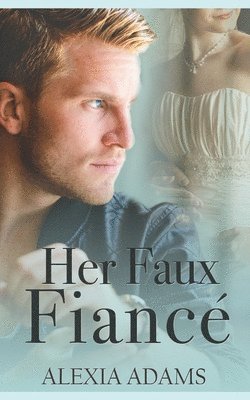 Her Faux Fiancé 1