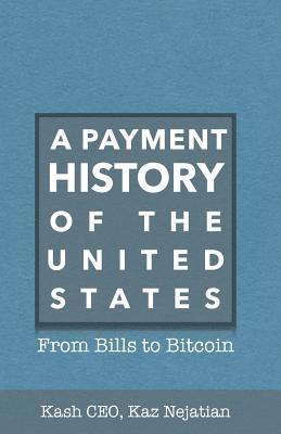 bokomslag A Payment History of the United States