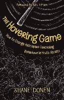 bokomslag The Hovering Game: How to Change Helicopter Parenting Behaviour in Youth Sports