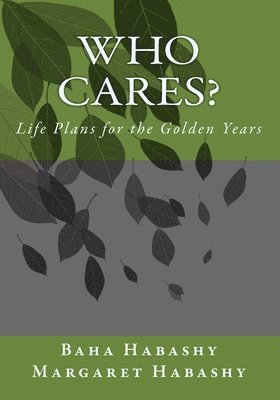 Margaret Habashy, Baha Habashy - Who Cares, Häftad
