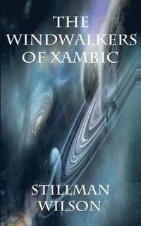 bokomslag The Windwalkers of Xambic