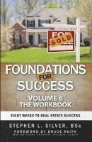 bokomslag Foundations For Success - Workbook: Eight Weeks to Real Estate Success