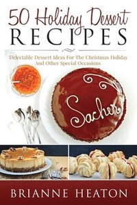 bokomslag 50 Holiday Dessert Recipes