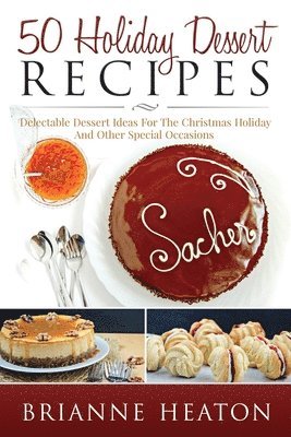 50 Holiday Dessert Recipes 1