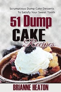 bokomslag 51 Dump Cake Recipes