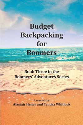 bokomslag Budget Backpacking for Boomers