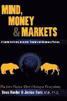 bokomslag Mind, Money & Markets: A Guide for Every Investor, Trader and Business Person