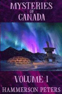 bokomslag Mysteries of Canada: Volume I