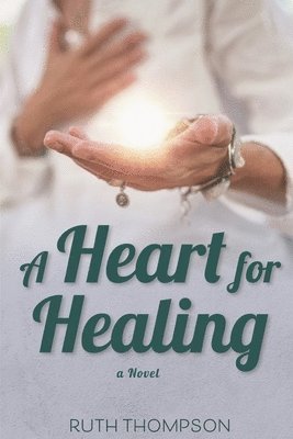 A Heart for Healing 1