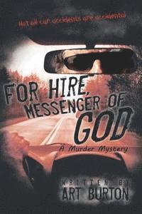 For Hire, Messenger of God 1