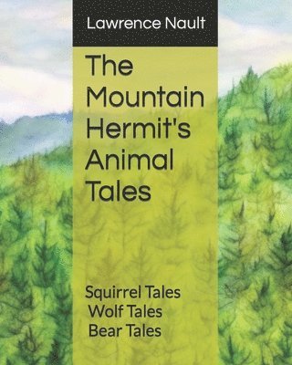 bokomslag Mountain Hermit's Animal Tales