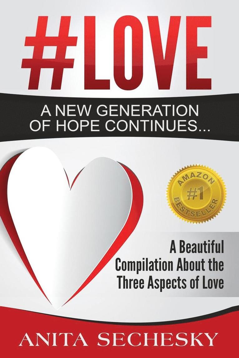 #Love - A New Generation of Hope Continues... 1