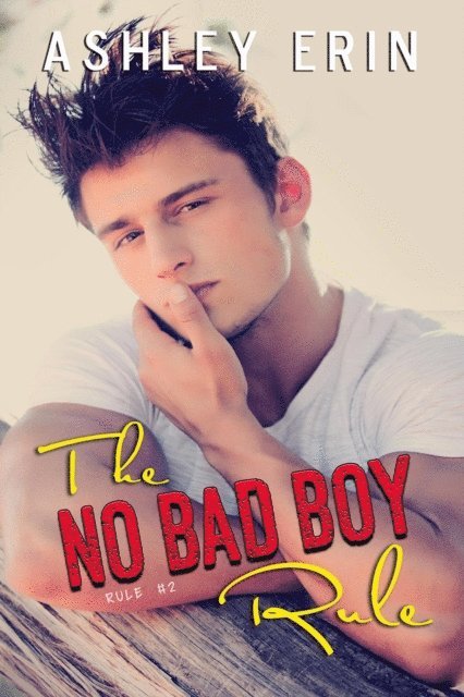 The No Bad Boy Rule 1