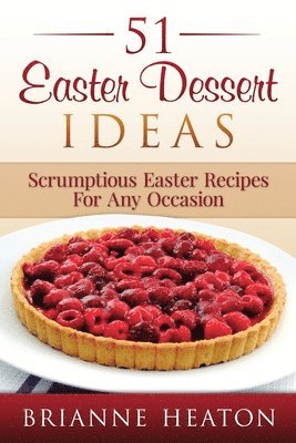 51 Easter Dessert Ideas 1